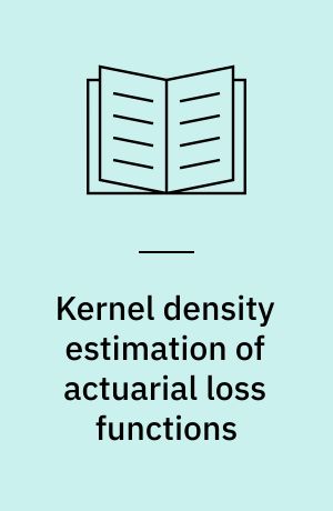 Kernel density estimation of actuarial loss functions