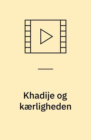 Khadije og kærligheden