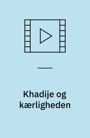 Khadije og kærligheden