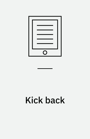 Kick back
