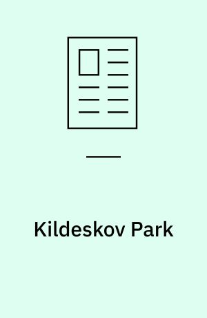 Kildeskov Park : ældreboliger er aktuelle byggerier