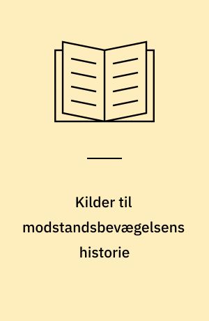 Kilder til modstandsbevægelsens historie