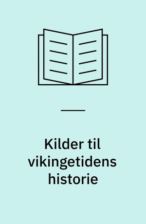 Kilder til vikingetidens historie