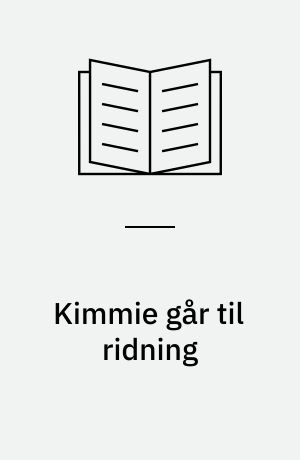 Kimmie går til ridning