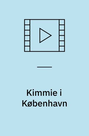 Kimmie i København