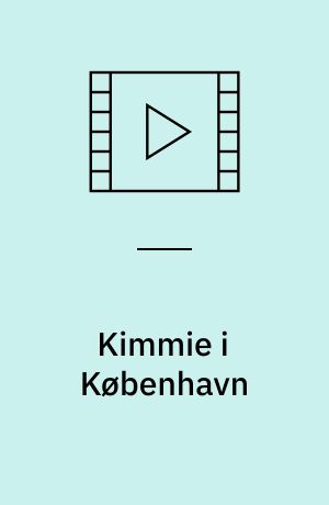 Kimmie i København