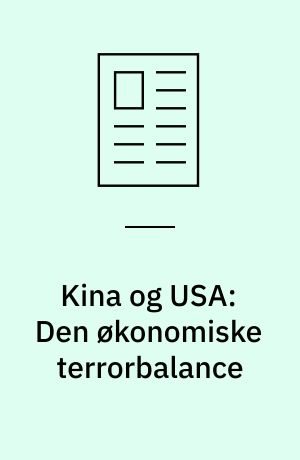Kina og USA: Den økonomiske terrorbalance