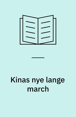 Kinas nye lange march