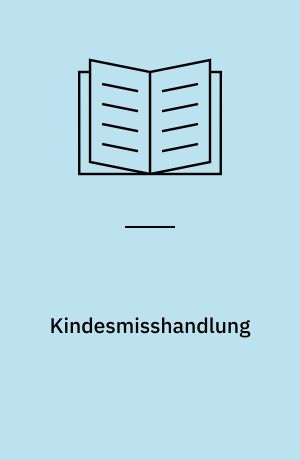 Kindesmisshandlung