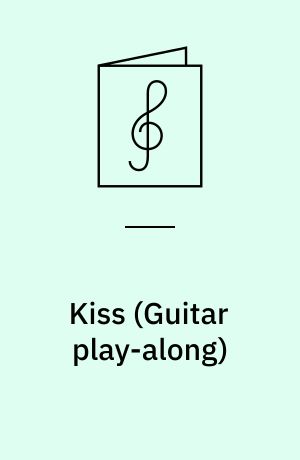 Kiss : play 8 of your favorite songs with tab and sound-alike cd tracks