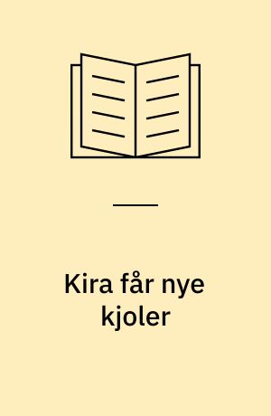 Kira får nye kjoler