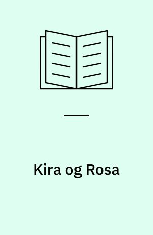 Kira og Rosa