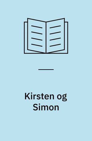 Kirsten og Simon : barn i dag og på Jesu tid : temahæfte