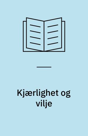 Kjærlighet og vilje
