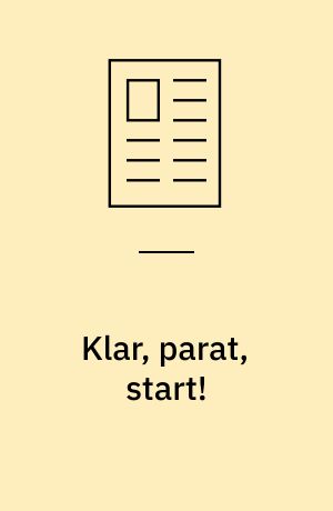 Klar, parat, start! : Om viden, voksne og kompetence