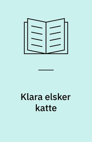 Klara elsker katte