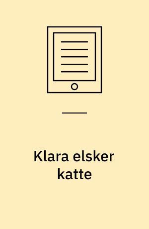 Klara elsker katte