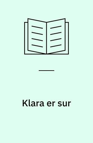 Klara er sur