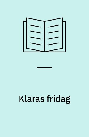 Klaras fridag