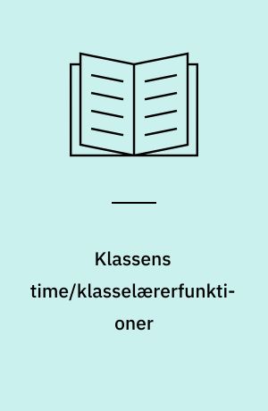 Klassens time/klasselærerfunktioner