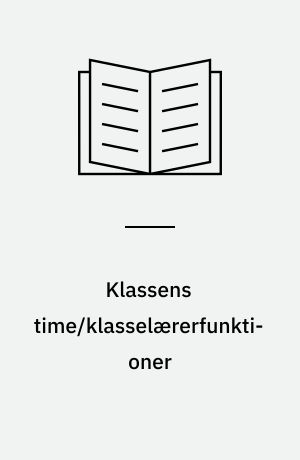 Klassens time/klasselærerfunktioner