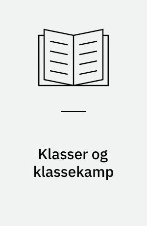 Klasser og klassekamp