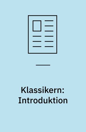 Klassikern: Introduktion: Klassikeren: Det retoriske og dets forhold til språket