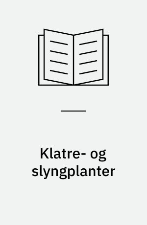 Klatre- og slyngplanter