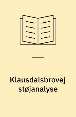 Klausdalsbrovej støjanalyse