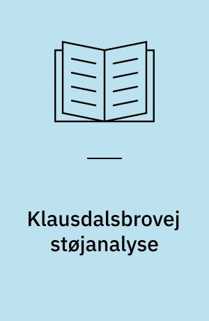 Klausdalsbrovej støjanalyse