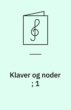 Klaver og noder ; 1