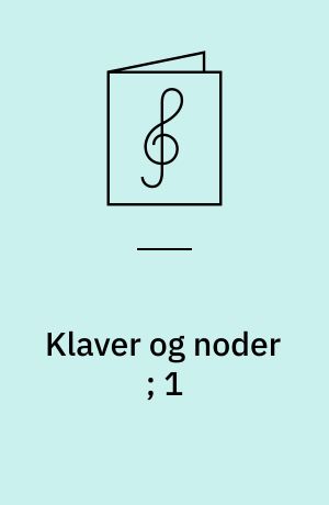 Klaver og noder ; 1