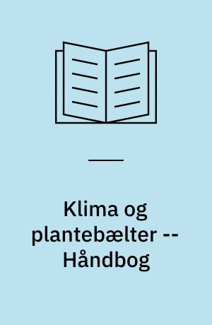 Klima og plantebælter -- Håndbog