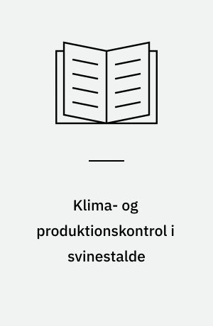 Klima- og produktionskontrol i svinestalde