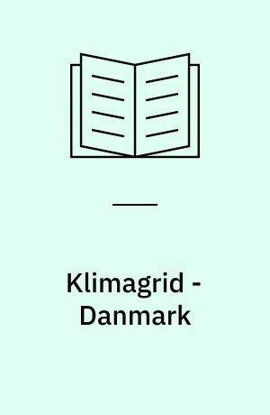 Klimagrid - Danmark : normaler 1961-90 måneds- og årsværdier : nedbør 10*10, 20*20 & 40*40 km, temperatur og potentiel fordampning 20*20 & 40*40 km : metodebeskrivelse & datasæt