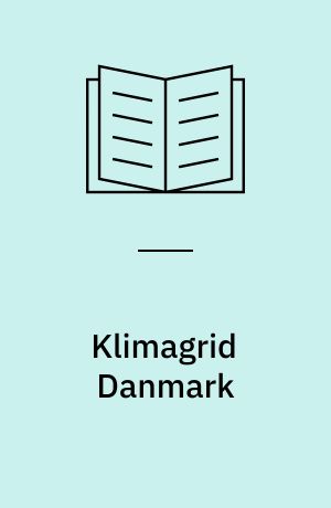 Klimagrid Danmark : nedbør og fordampning 1990-2000 : beregningsresultater til belysning af vandbalancen i Danmark
