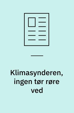 Klimasynderen, ingen tør røre ved
