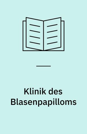 Klinik des Blasenpapilloms
