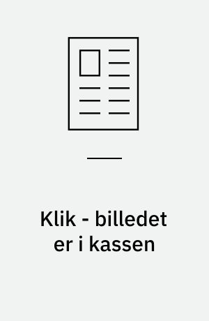 Klik - billedet er i kassen