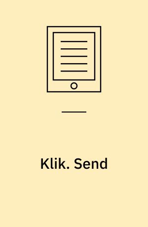 Klik. Send