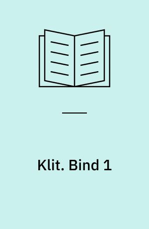 Klit. Bind 1