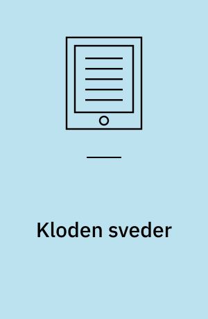 Kloden sveder : katastrofer, mennesker, ansvar
