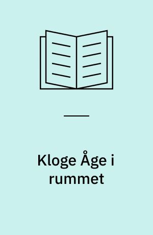 Kloge Åge i rummet