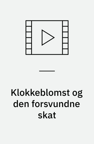 Klokkeblomst og den forsvundne skat : Tinker Bell and the lost treasure (Stor skrift)