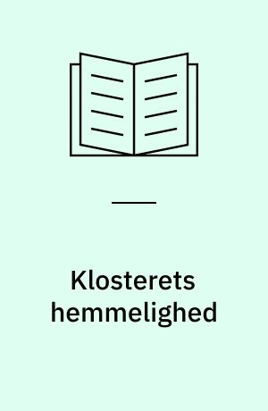 Klosterets hemmelighed