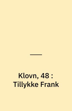 Klovn, 48 : Tillykke Frank