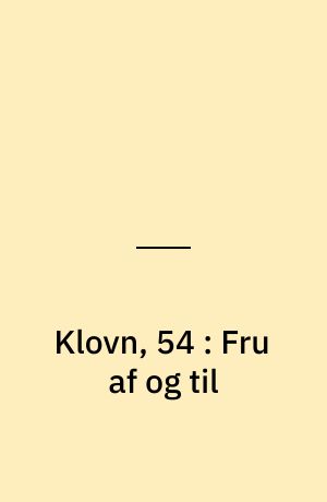 Klovn, 54 : Fru af og til