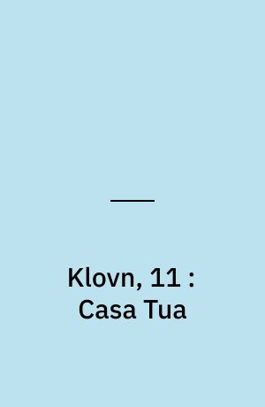 Klovn, 11 : Casa Tua