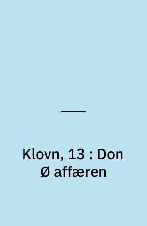 Klovn, 13 : Don Ø affæren
