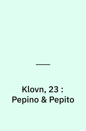 Klovn, 23 : Pepino & Pepito